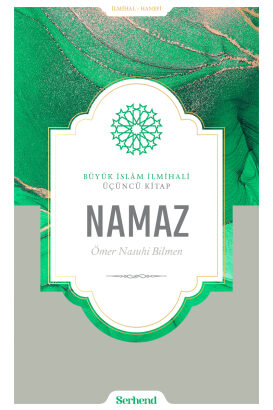 Büyük İslâm İlmihali - Namaz