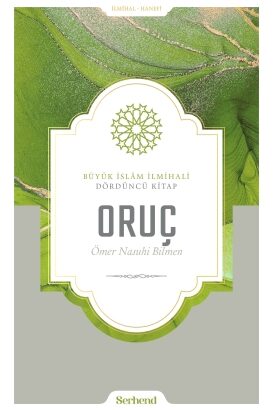 Büyük İslâm İlmihali - Oruç