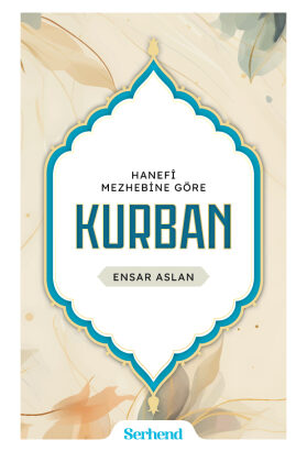 Hanefi Mezhebine Göre KURBAN