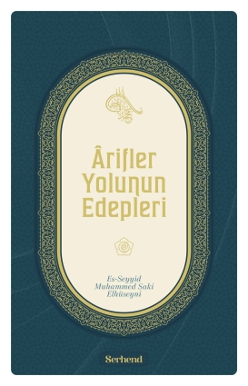 Ârifler Yolunun Edepleri