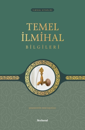 Temel İlmihal Bilgileri