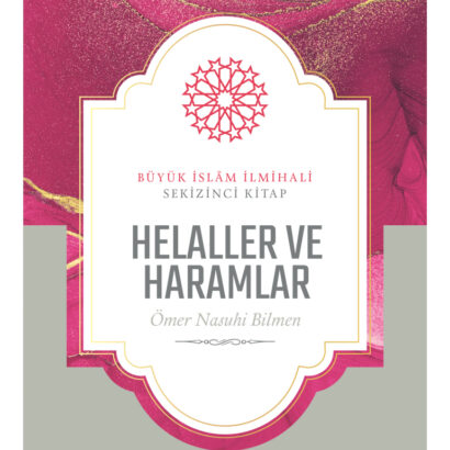 Büyük İslâm İlmihali - Helaller ve Haramlar