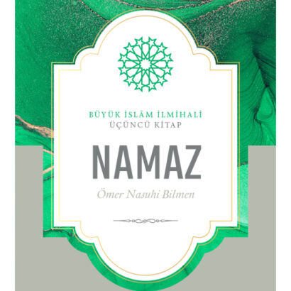 Büyük İslâm İlmihali - Namaz