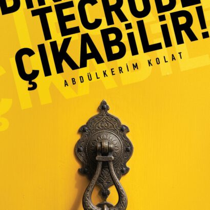 Dikkat Tecrübe Çıkabilir