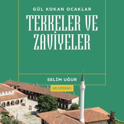 Gül Kokan Ocaklar - Tekkeler ve Zaviyeler