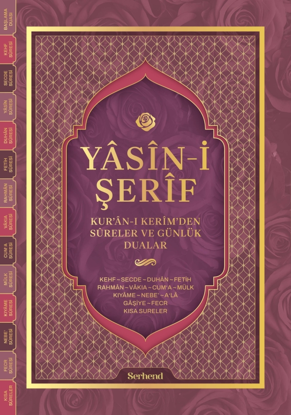 Yâsîn-i Şerîf - Kur’ân-ı Kerîm’den Sûreler ve Günlük Dualar